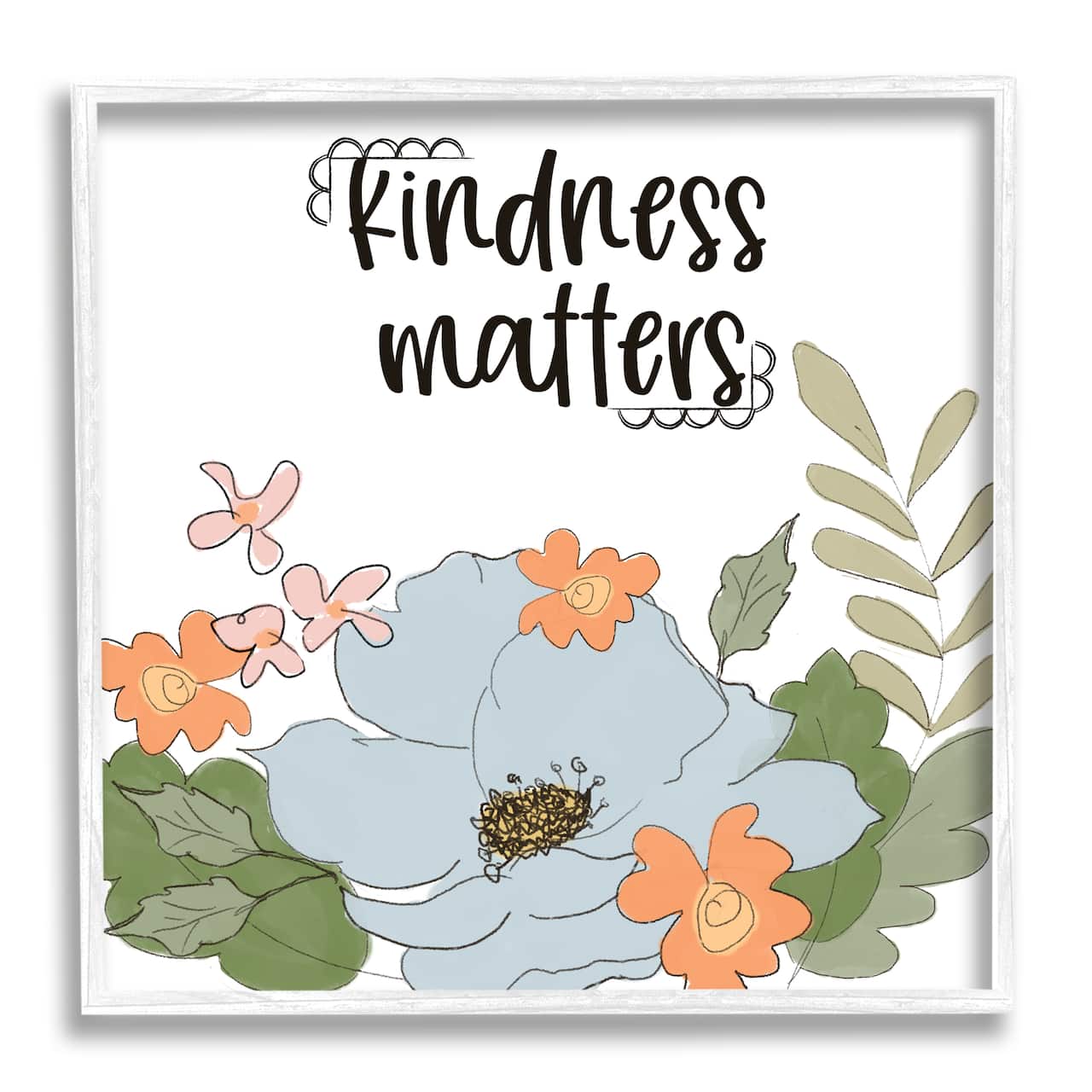 Stupell Industries Kindness Matters Sentiment Floral Bouquet Green Leaves in White Frame Wall Art